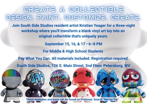 CREATE A COLLECTIBLE Design. Paint. Customize. Create. Join artist Kristian Yeager for a three-night workshop where youll transform a blank vinyl art toy into an original collectible thats uniqu (1)